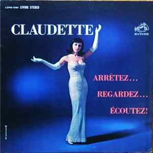 Claudette - Arrêtez...Regardez...Écoutez ! FLAC