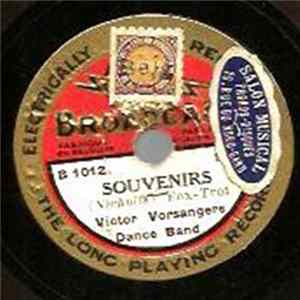 Victor Vorsangers Dance Band / Harry Bidgood And His Broadcasters - Souvenirs / The Doll dance FLAC