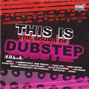 Various - This Is The Sound Of Dubstep Vol.4 FLAC