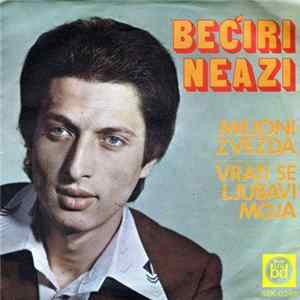 Neazi Bećiri - Milioni Zvezda / Vrati Se Ljubavi Moja FLAC