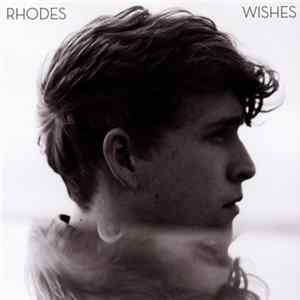 Rhodes - Wishes FLAC