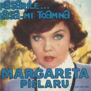 Margareta Pîslaru - Păsările... / Lasă-mi Toamnă FLAC