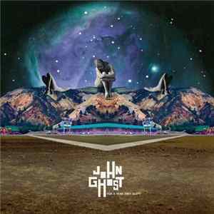 John Ghost - For A Year They Slept FLAC