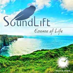 SoundLift - Essence Of Life FLAC