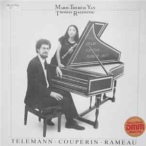 Georg Philipp Telemann, François Couperin, Jean-Philippe Rameau - Marie-Thérèse Yan - Thomas Ragossnig FLAC