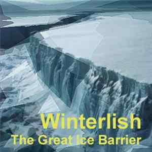 Winterlish - The Great Ice Barrier FLAC