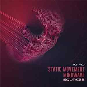 Static Movement , Mindwave - Sources FLAC