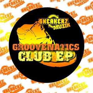 Groovenatics - Club EP FLAC