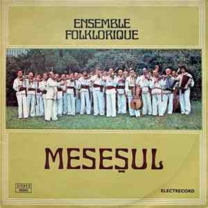 Ensemble Folklorique Meseșul - Ensemble Folklorique Meseșul FLAC