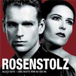 Rosenstolz - Alles Gute FLAC