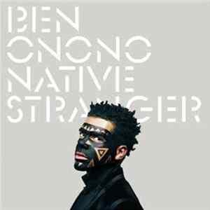 Ben Onono - Native Stranger FLAC