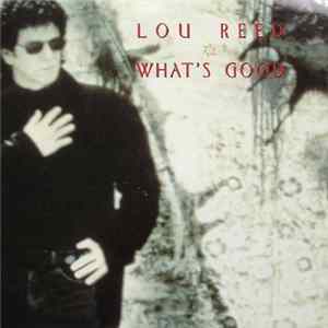 Lou Reed - What's Good FLAC