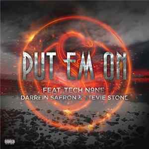 Tech N9ne Collabos Feat. Darrein Safron & Stevie Stone - Put Em On FLAC