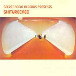 Various - Shitwrecked FLAC