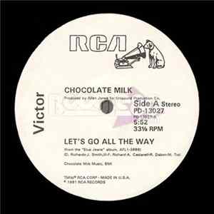 Chocolate Milk - Let's Go All The Way / Honey Bun FLAC