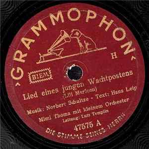 Mimi Thoma - Lied Eines Jungen Wachtpostens (Lili Marleen) / Lieber Soldat FLAC