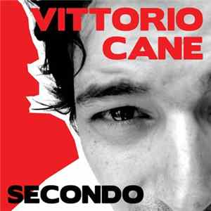 Vittorio Cane - Secondo FLAC