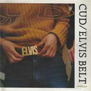 Cud - Elvis Belt FLAC
