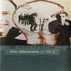 The Silencers - So Be It FLAC