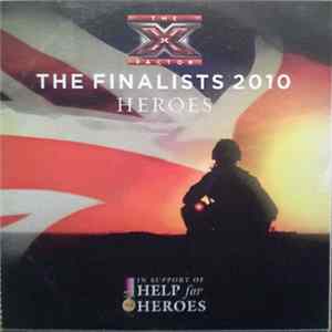 The X Factor Finalists 2010 - Heroes FLAC