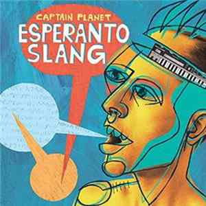 Captain Planet - Esperanto Slang FLAC