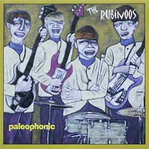 The Rubinoos - Paleophonic FLAC