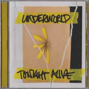 Tonight Alive - Underworld FLAC