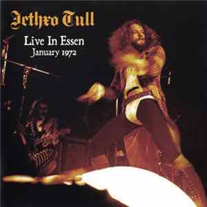 Jethro Tull - Live In Essen, January 1972 FLAC