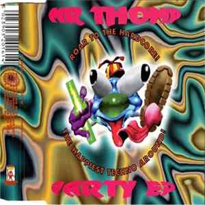 Mr Thomp - Party EP FLAC