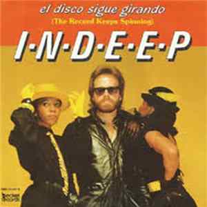 Indeep - The Record Keeps Spinning FLAC