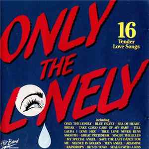 Various - Only The Lonely FLAC