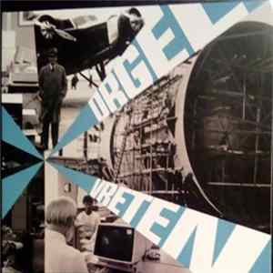 Orgel Vreten - De Man & Zijn Machine FLAC