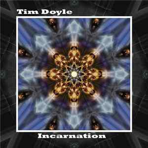 Tim Doyle - Incarnation FLAC