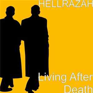 Hell Razah - Living After Death FLAC