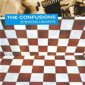 The Confusions - Steroid Hearts FLAC