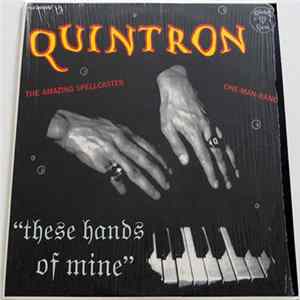 Quintron - These Hands Of Mine FLAC