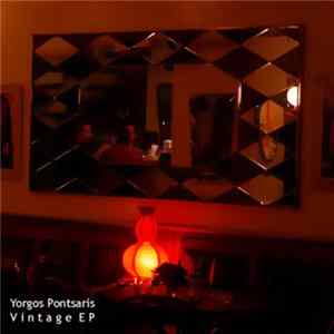 Yorgos Pontsaris - Vintage EP FLAC
