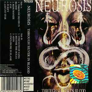 Neurosis - Through Silver In Blood FLAC