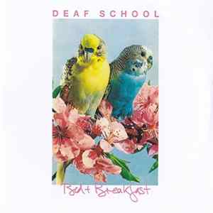 Deaf School - Bed & Breakfast FLAC