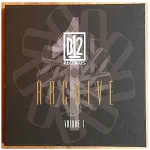 B12 - B12 Records Archive Volume 1 FLAC