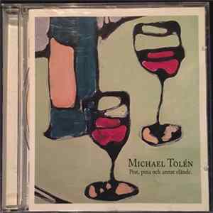 Michael Tolén - Pest, Pina Och Annat Elände FLAC