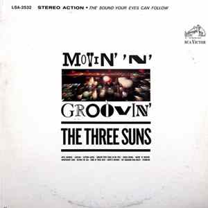 The Three Suns - Movin' 'N' Groovin' FLAC