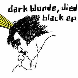 Various - Dark Blonde Died Black EP FLAC