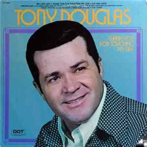 Tony Douglas - Thank You For Touching My Life FLAC