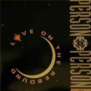 Person To Person - Love On The Rebound FLAC