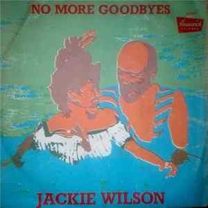 Jackie Wilson - No More Goodbyes FLAC