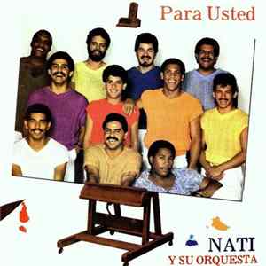 Nati y Su Orquesta - Para Usted FLAC