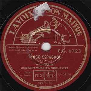 Will Glahe Und Sein Musette-Orchester - Mein Schonster Traum / Tango Espagnol FLAC