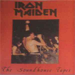 Iron Maiden - The Soundhouse Tapes FLAC