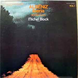 Michel Block / Albeniz - Vol. I Iberia - Books 1 and 2 FLAC